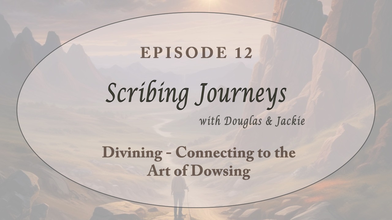 Ep12 | The Art of Dowsing