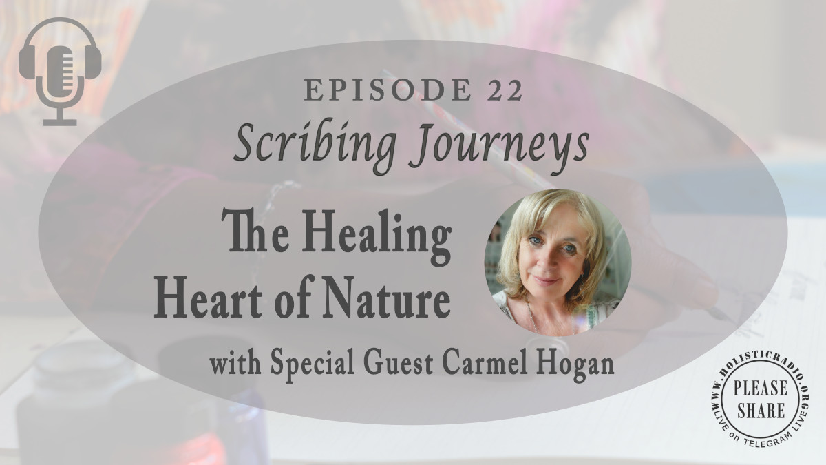 Ep22 | The Healing Heart of Nature