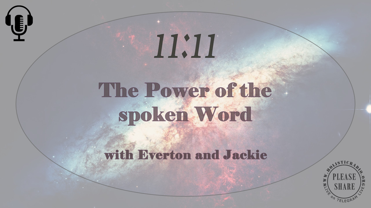 The Power of the Spoken Word | 11:11 Show